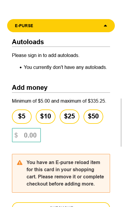 Warning under the 'Add money' form that says 'You have an E-purse reload item for this card in your shopping cart. Please remove it or complete checkout before adding more.'